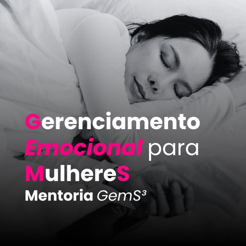 Gerenciamento Emocional para MulhereS³ - GemS³