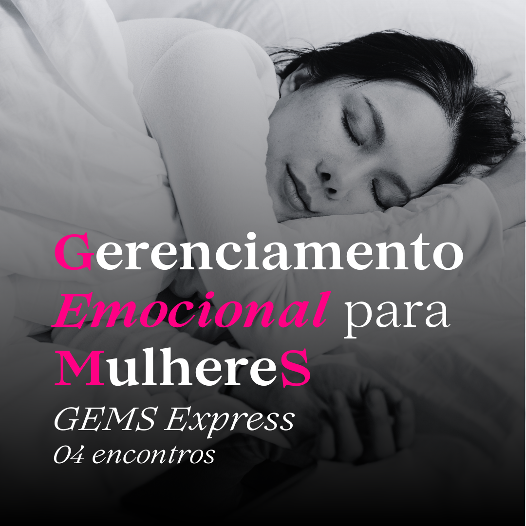 Gerenciamento Emocional para MulhereS³ - GemS³ Express I